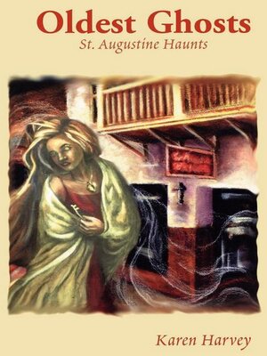 cover image of Oldest Ghosts